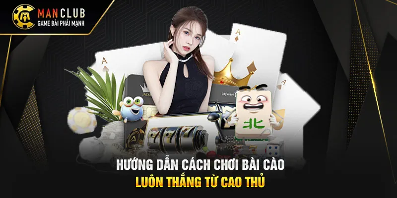 Hướng Dẫn Cách Chơi Bài Cào Luôn Thắng Từ Cao Thủ